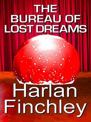 cover image of The Bureau of Lost Dreams